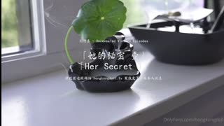 火爆网红玩偶姐姐『HongKongDoll』《她的秘密》爆射蜜穴
